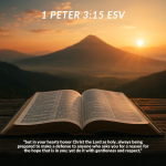 Open Bible on a wooden table with sunrise over the mountains, illustrating daily devotion on 1 Peter 3:15 about defending the hope of Christ with gentleness and respect.